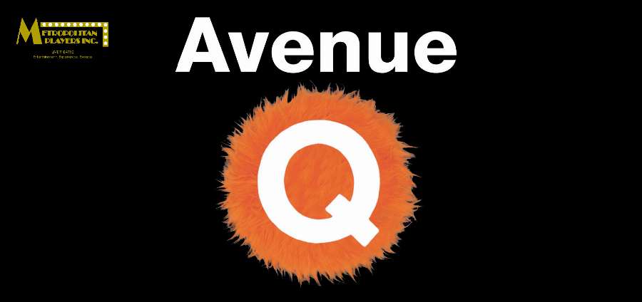 Metropolitan Players - Avenue Q Metropolitan Players - Avenue Q