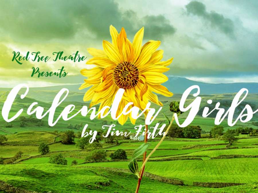 Red Tree Theatre - Calendar Girls Red Tree Theatre - Calendar Girls