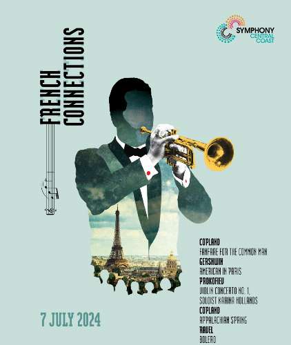 Symphony Central Coast - French Connections Symphony Central Coast - French Connections