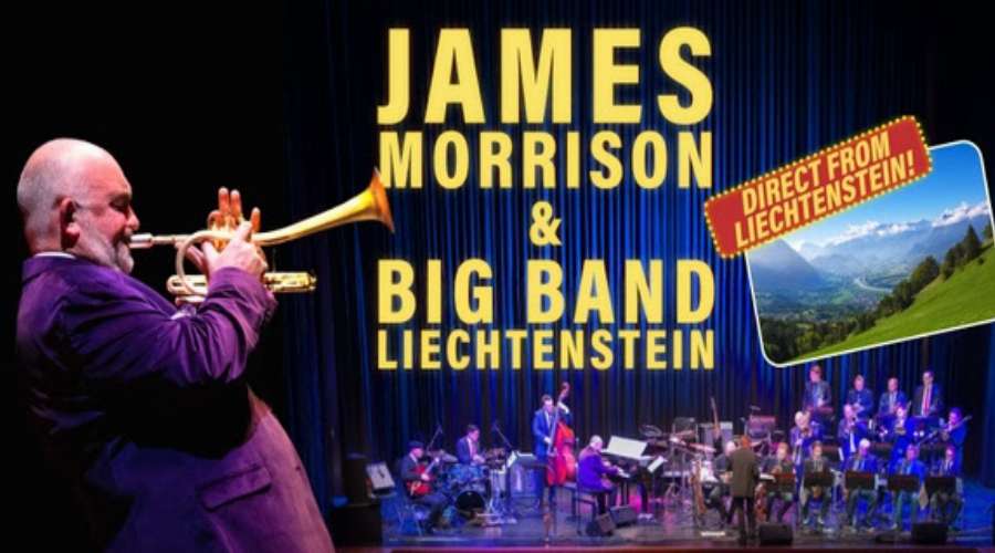 Laughing Bird Arts Association - James Morrison & Big Band Liechtenstein
