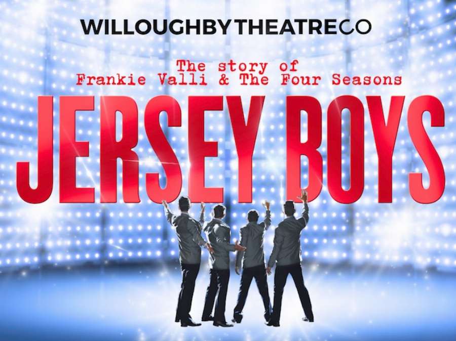 Willoughby Theatre Company - Jersey Boys Willoughby Theatre Company - Jersey Boys