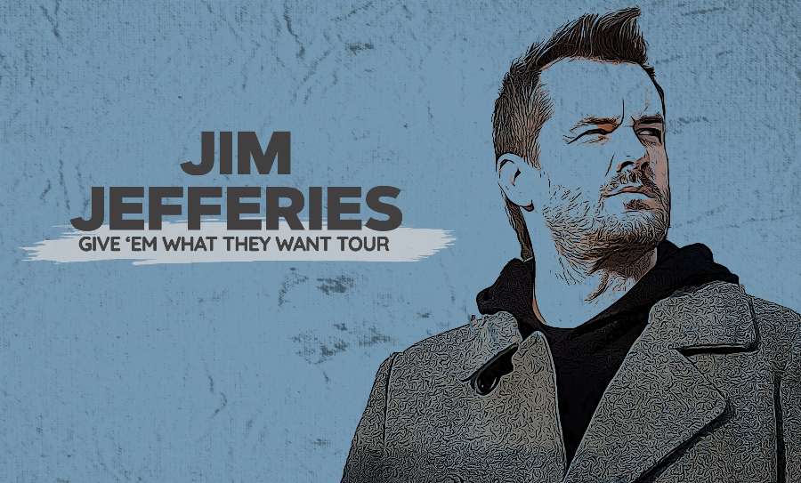 Frontier Touring - Jim Jefferies Frontier Touring - Jim Jefferies
