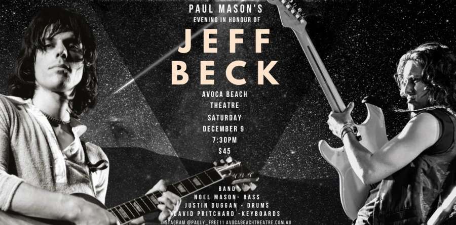 Avoca Beach Theatre - Paul Mason's Evening In Honour Of Jeff Beck Avoca Beach Theatre - Paul Mason's Evening In Honour Of Jeff Beck