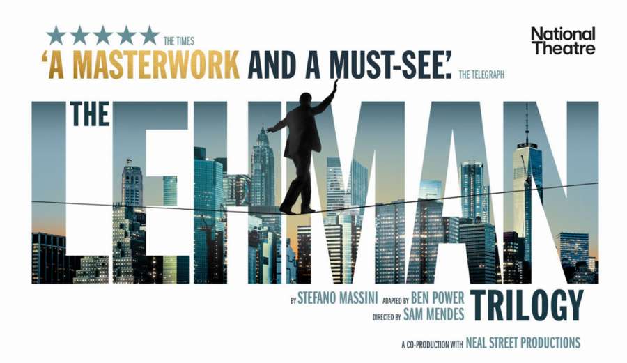 National Theatre - The Lehman Trilogy National Theatre - The Lehman Trilogy