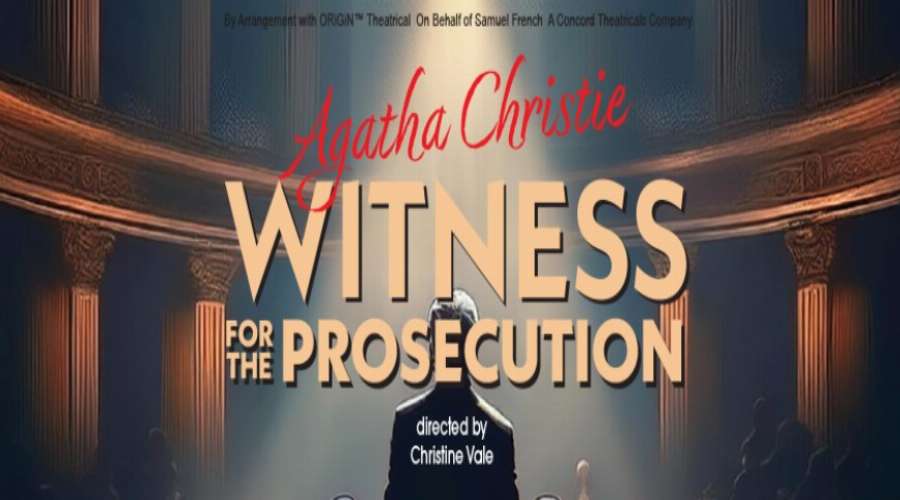 Woy Woy Little Theatre - Witness for the Prosecution Woy Woy Little Theatre - Witness for the Prosecution